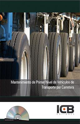 MANTENIMIENTO DE PRIMER NIVEL DE VEHICULOS DE TRANSPORTE POR CARRETERA