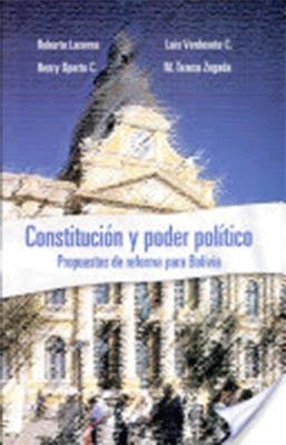 CONSTITUCION Y PODER POLITICO PROPUESTA DE REFORMA PARA BOLIVIA