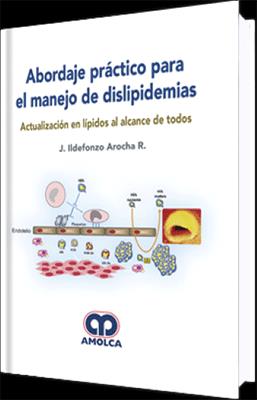 ABORDAJE PRACTICO PARA EL MANEJO DE DISLIPIDEMIAS