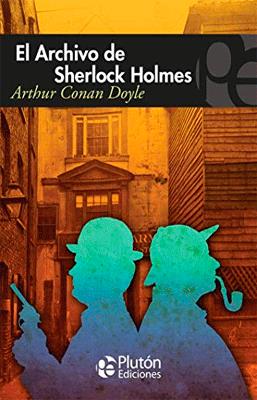 EL ARCHIVO DE SHERLOCK HOLMES