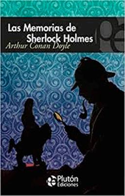 LAS MEMORIAS DE SHERLOCK HOLMES