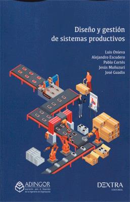 DISEÑO Y GESTION DE SISTEMAS PRODUCTIVOS