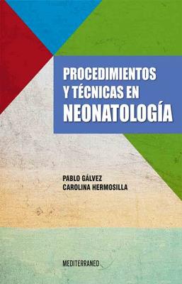 PROCEDIMIENTOS Y TECNICAS EN NEONATOLOGIA