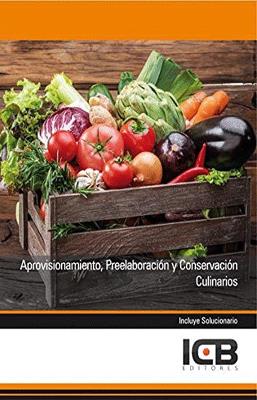 APROVISIONAMIENTO PREELABORACION Y CONSERVACION CULINARIOS