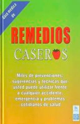 GUIA MEDICA DE REMEDIOS CASEROS