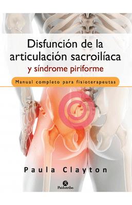 DISFUNCION DE LA ARTICULACION SACROILIACA Y SINDROME PIRIFORME