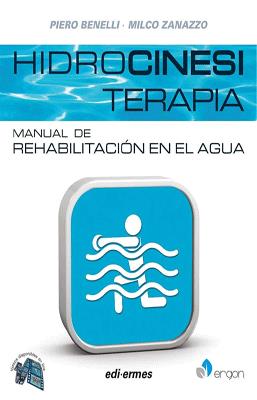 HIDROCINESTERAPIA MANUAL DE REHABILITACION EN EL AGUA