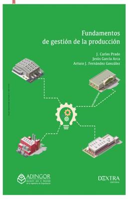 FUNDAMENTOS DE GESTION DE LA PRODUCCION