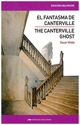 THE CANTERVILLE GHOST AND OTHER STORIES CLASICOS BILINGUE