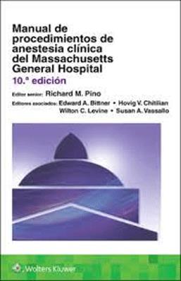 MANUAL DE PROCEDIMIENTOS DE ANESTESIA CLINICA DEL MASSACHUSETTS GENERAL HOSPITAL 10ED