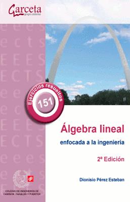 ALGEBRA LINEAL ENFOCADA A LA INGENERIA