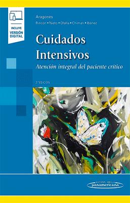 CUIDADOS INTENSIVOS ATENCION INTEGRAL DEL PACIENTE CRITICO 2DA ED.