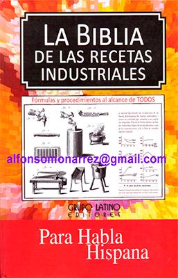 LA BIBLIA DE LAS RECETAS INDUSTRIALES – GRUPO LATINO