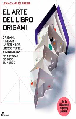 EL ARTE DEL LIBRO ORIGAMI