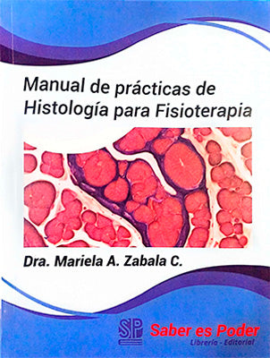 MANUAL DE PRACTICAS DE HISTOLOGIA PARA FISIOTERAPIA