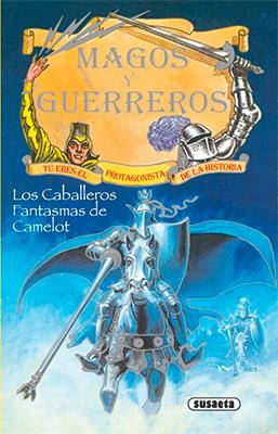 LOS CABALLEROS FANTASMAS DE CAMELOT