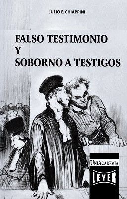 FALSO TESTIMONIO Y SOBORNO A TESTIGOS