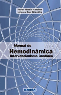 MANUAL DE HEMODINAMICA E INTERVENCIONISMO CARDIACO