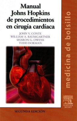 MANUAL JOHNS HOPKINS DE PROCEDIMIENTOS EN CIRUGIA CARDIACA DE BOLSILLO