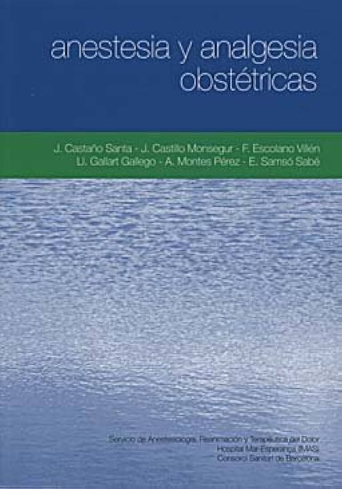 ANESTESIA Y ANALGESIA OBSTETRICAS