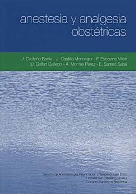 ANESTESIA Y ANALGESIA OBSTETRICAS