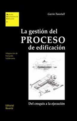 LA GESTION DEL PROCESO DE EDIFICACION