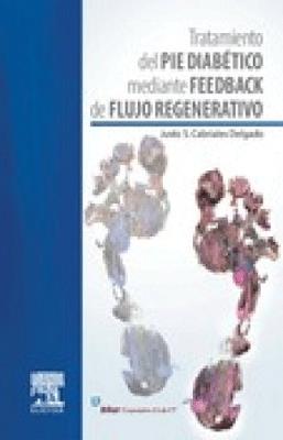 TRATAMIENTO DEL PIE DIABETICO MEDIANTE FEEDBACK DE FLUJO REGENERATIVO