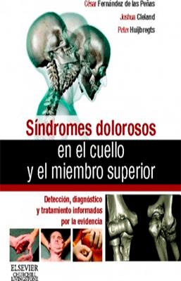 SINDROMES DOLOROSOS EN EL CUELLO Y EL MIEMBRO SUPERIOR