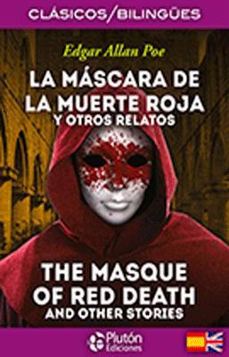 CLASICOS BILINGUES LA MASCARA DE LA MUERTE ROJA Y OTROS RELATOS