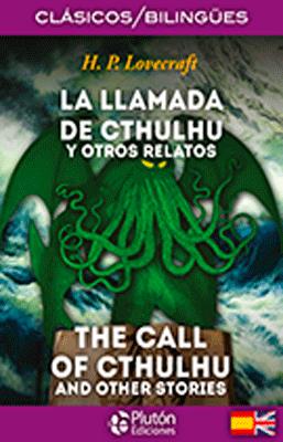 CLASICOS BILINGUES LA LLAMADA DE CTHULHU