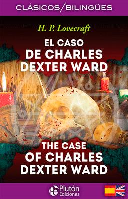 CLASICOS BILINGUES EL CASO DE CHARLES DEXTERD WARD