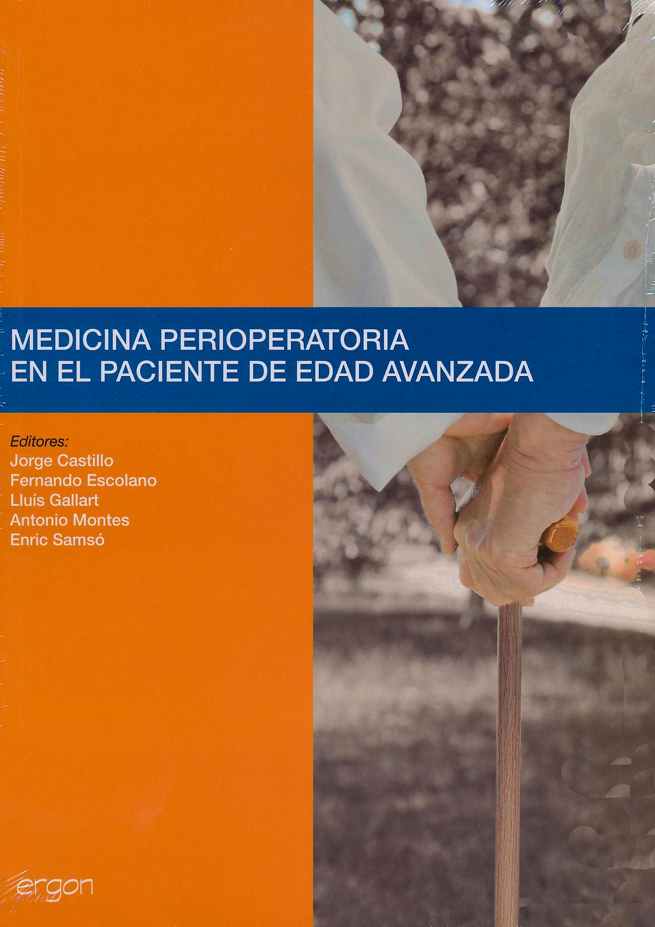 MEDICINA PERIOPERATORIA EN EL PACIENTE DE EDAD AVANZADA