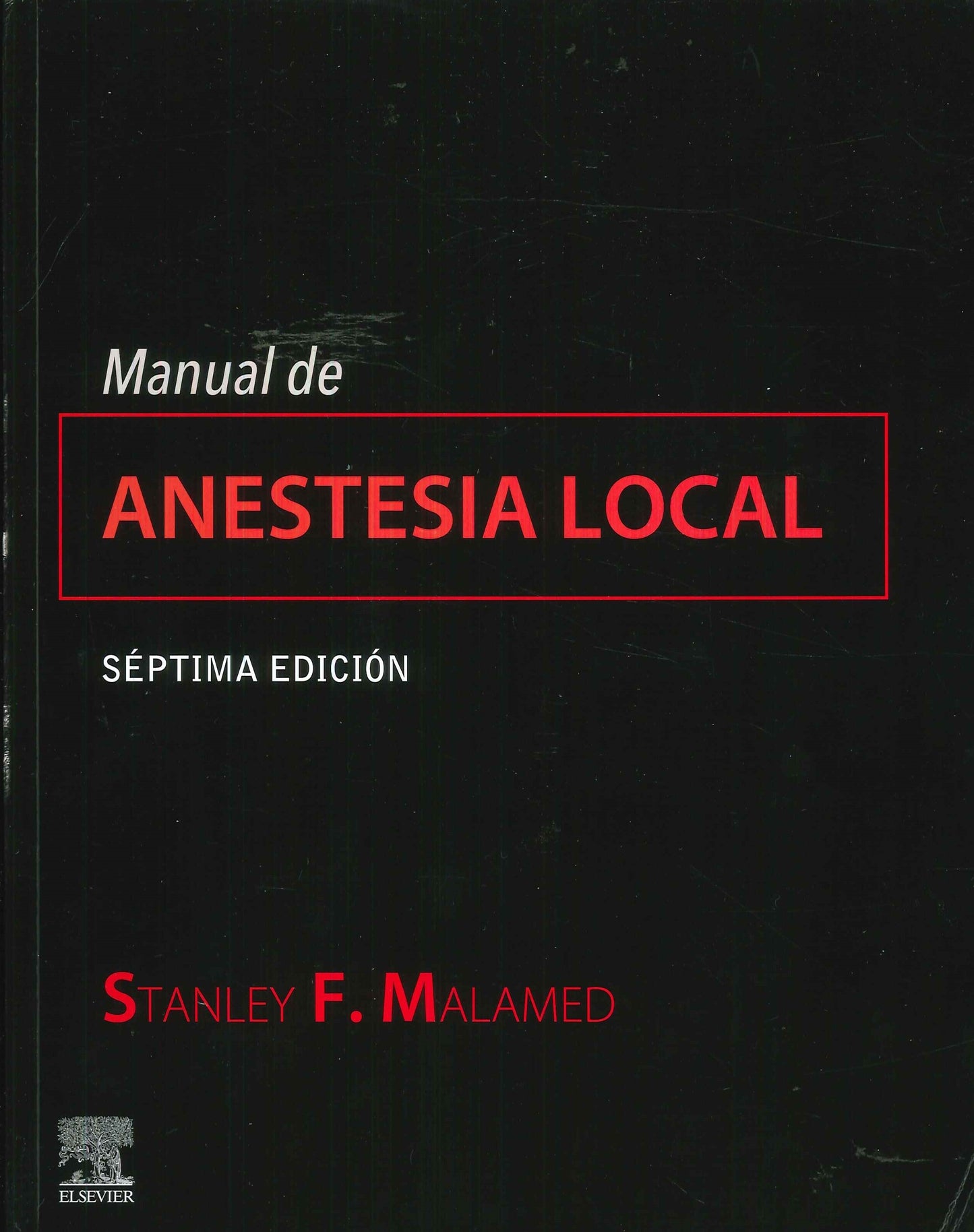 MANUAL DE ANESTESIA LOCAL 7ED